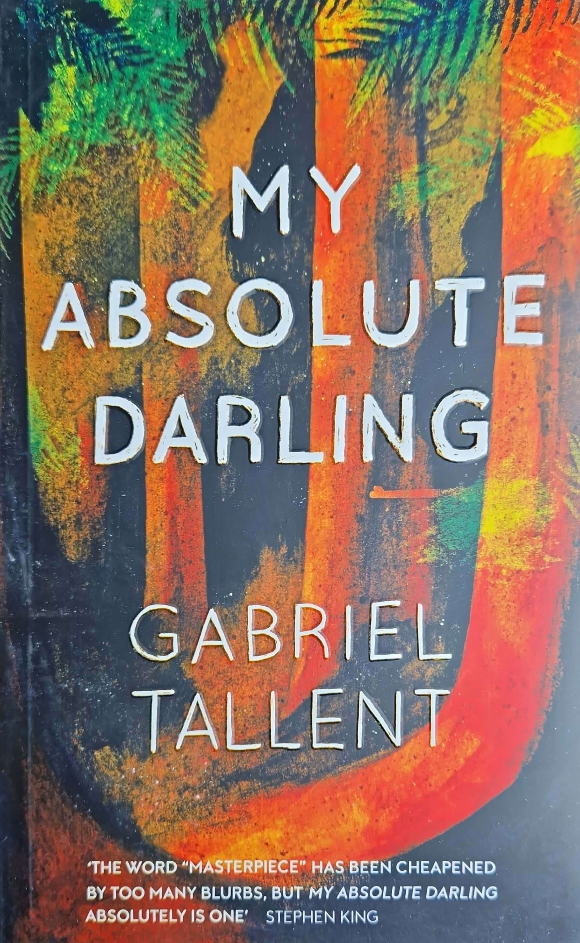 K. Eng. My Absolute Darling - Gabriel Tallent