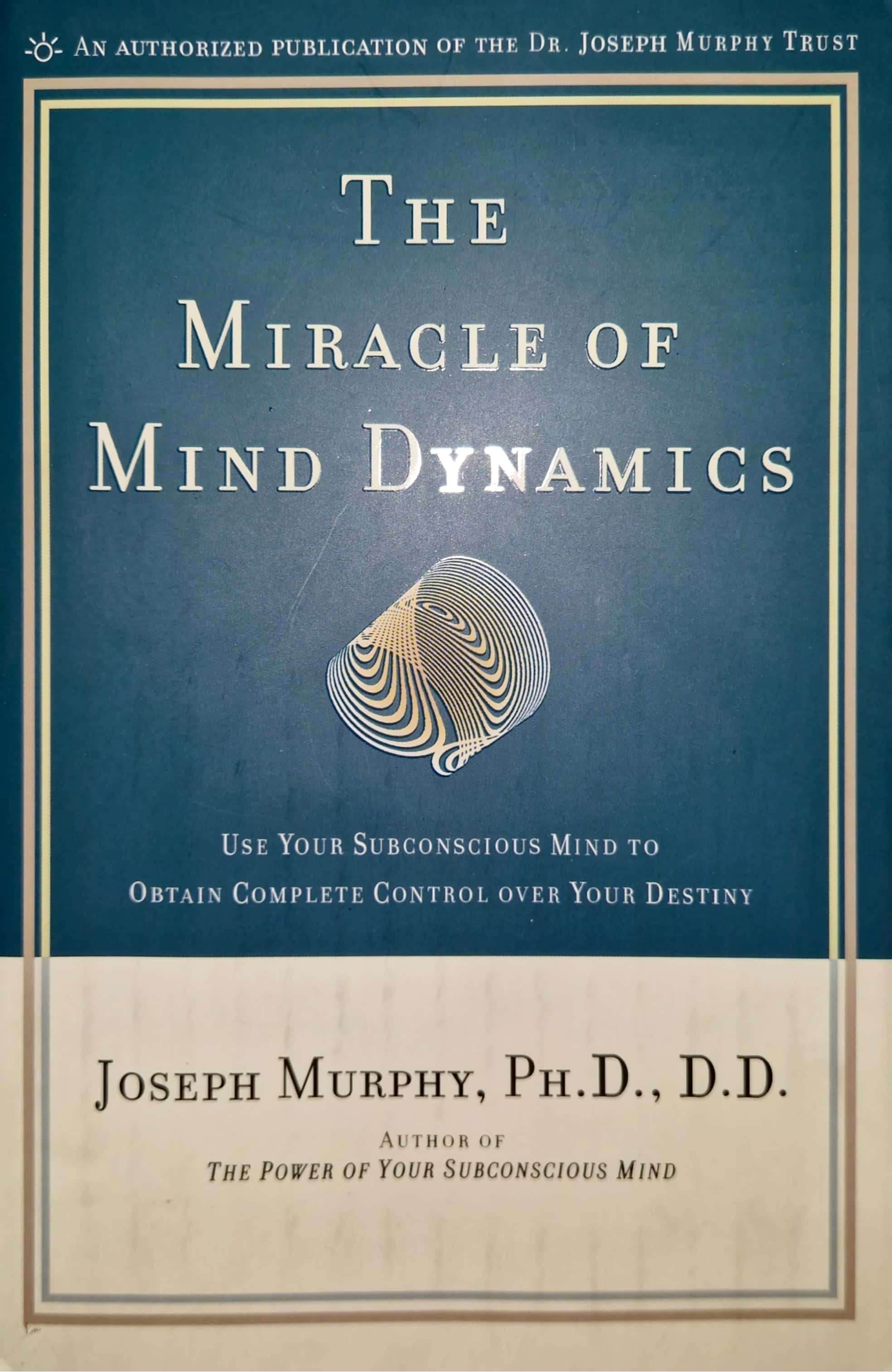 K. Eng. The Miracle of Mind Dynamics / Joseph Murphy