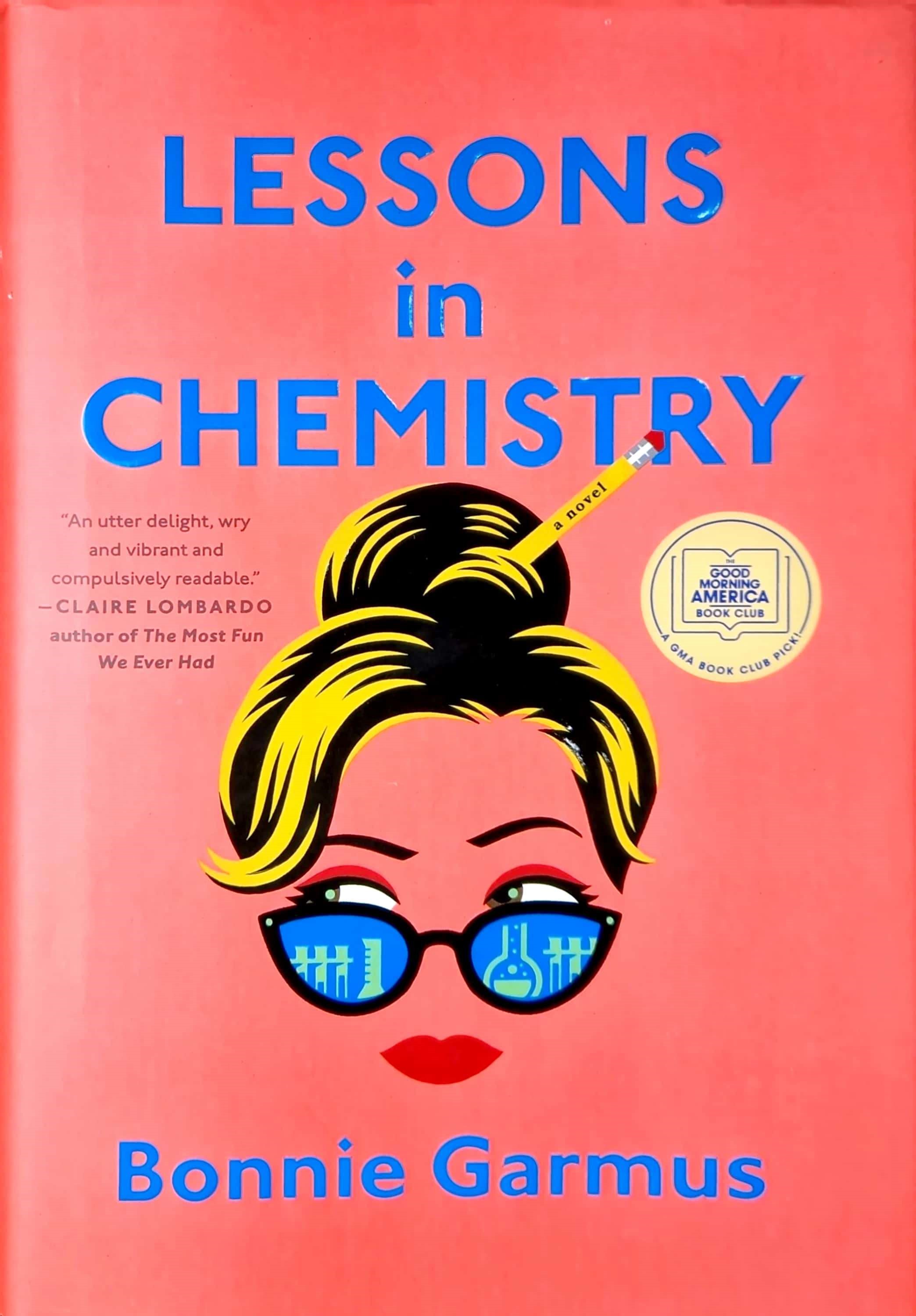 K. Eng. Lessons In Chemistry / Bonnie Garmus