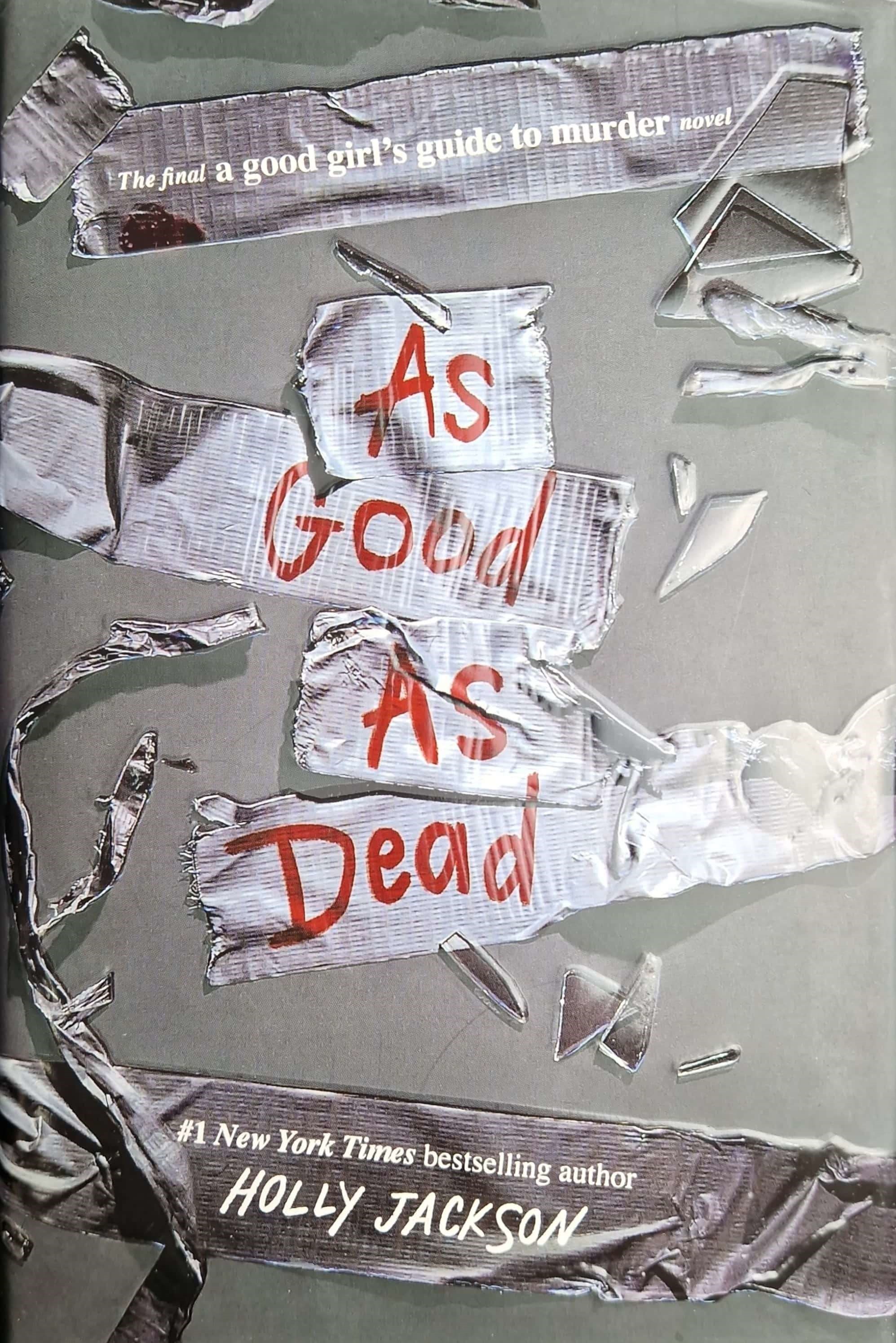 K. Eng. As Good As Dead / Holly Jackson