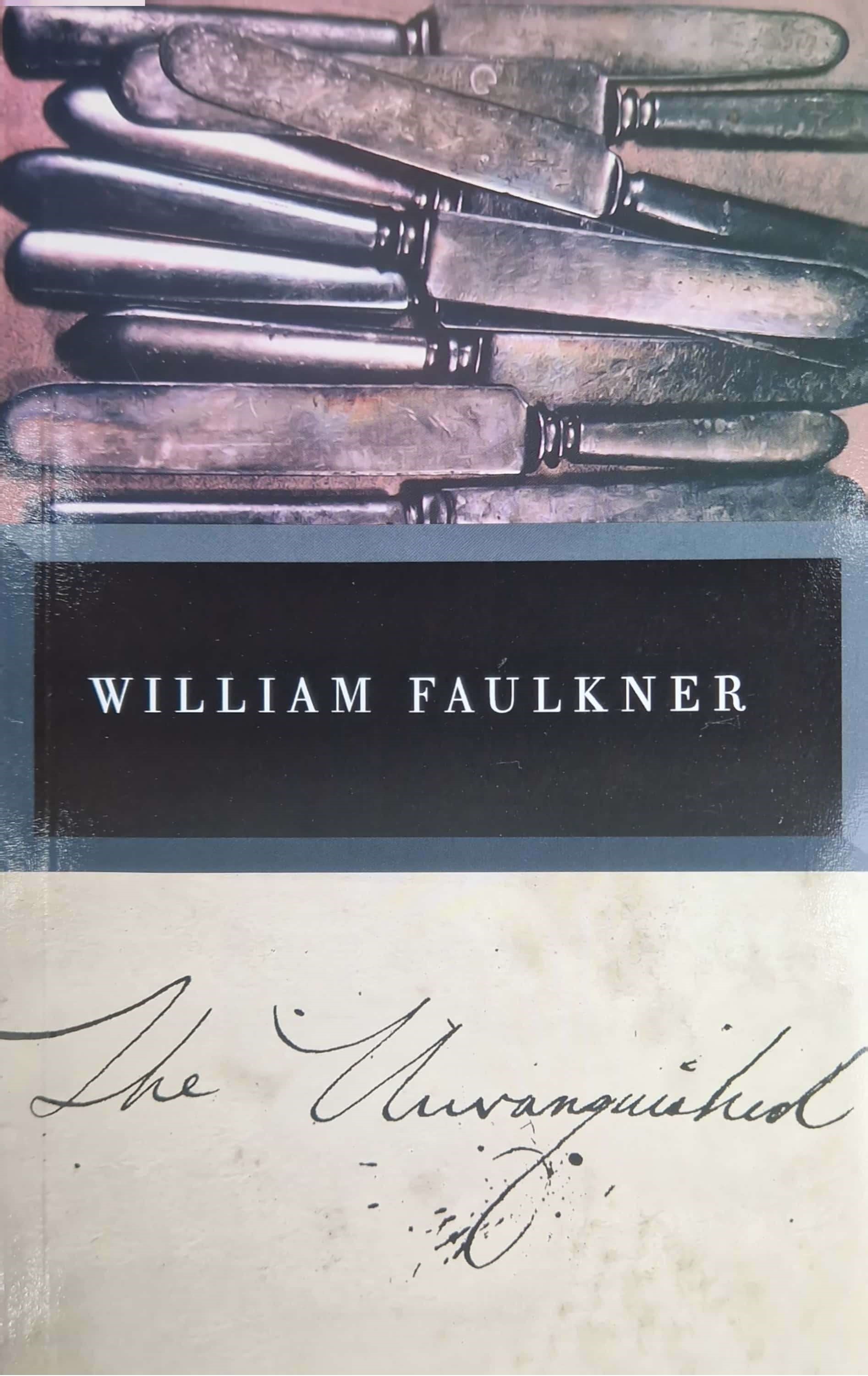 K. Eng. The Unvanquished - William Faulkner