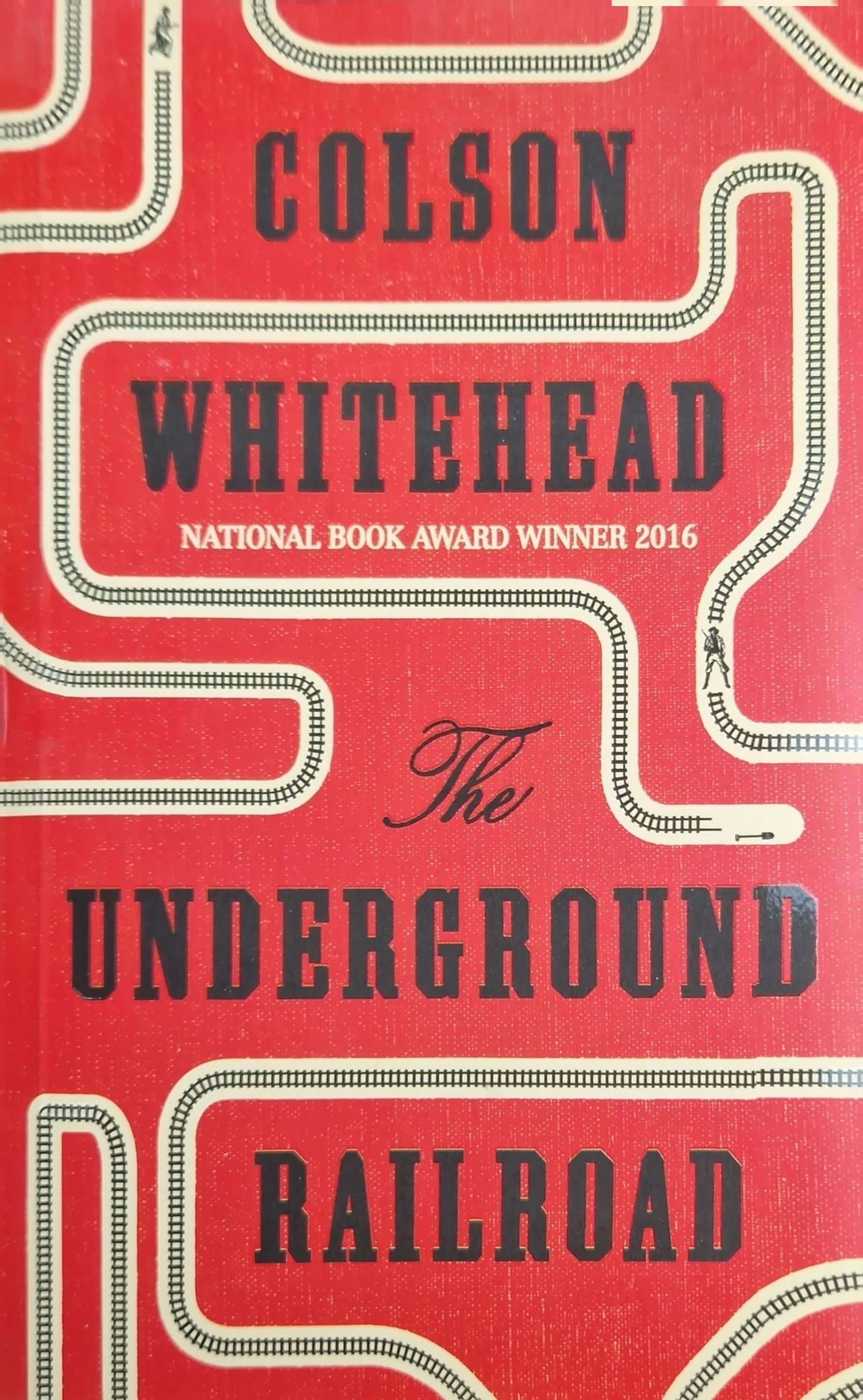 K. Eng. The Underground Railroad - Colson Whitehead