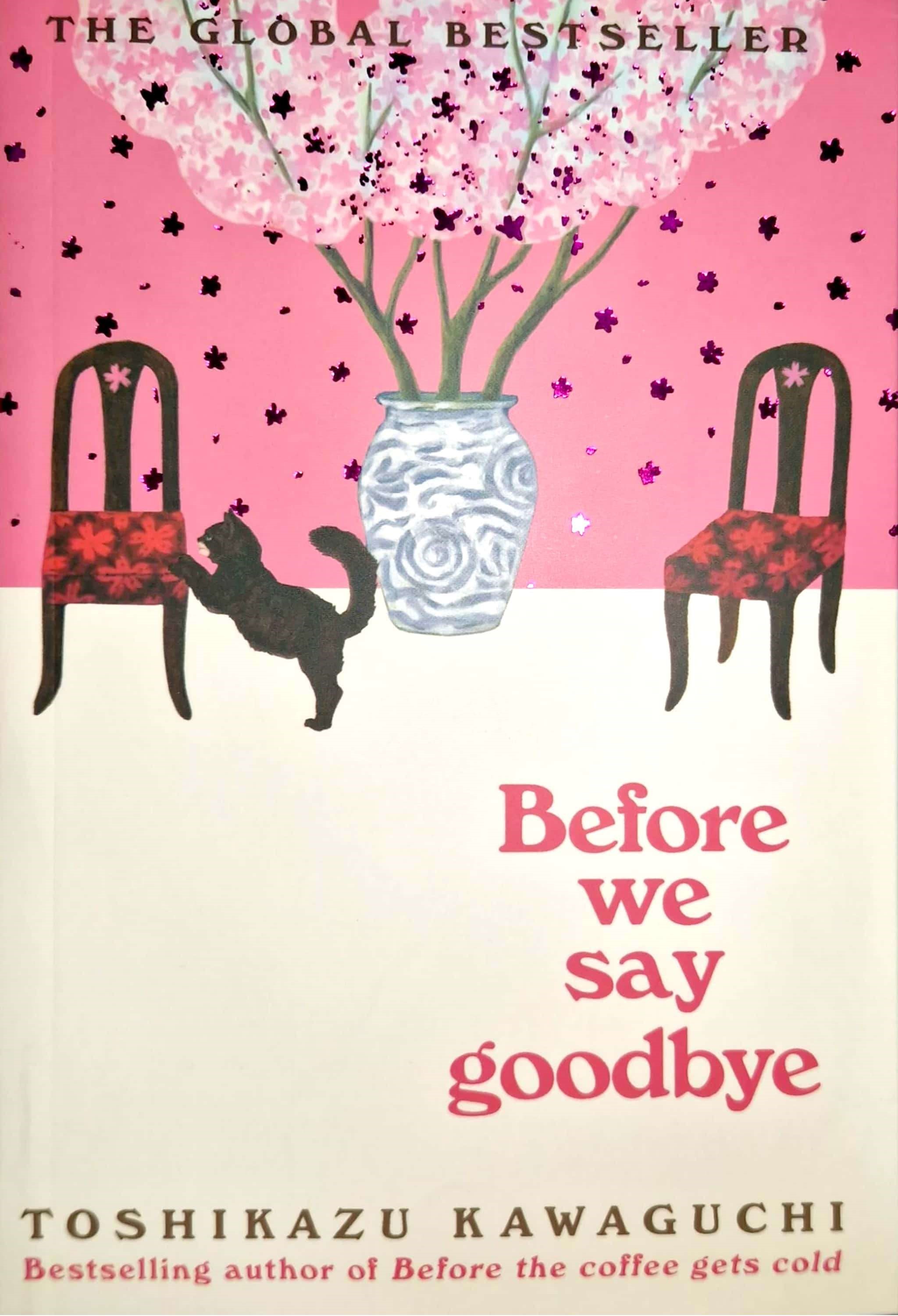 K. Eng. Before We Say Goodbye / Toshikazu Kawaguchi