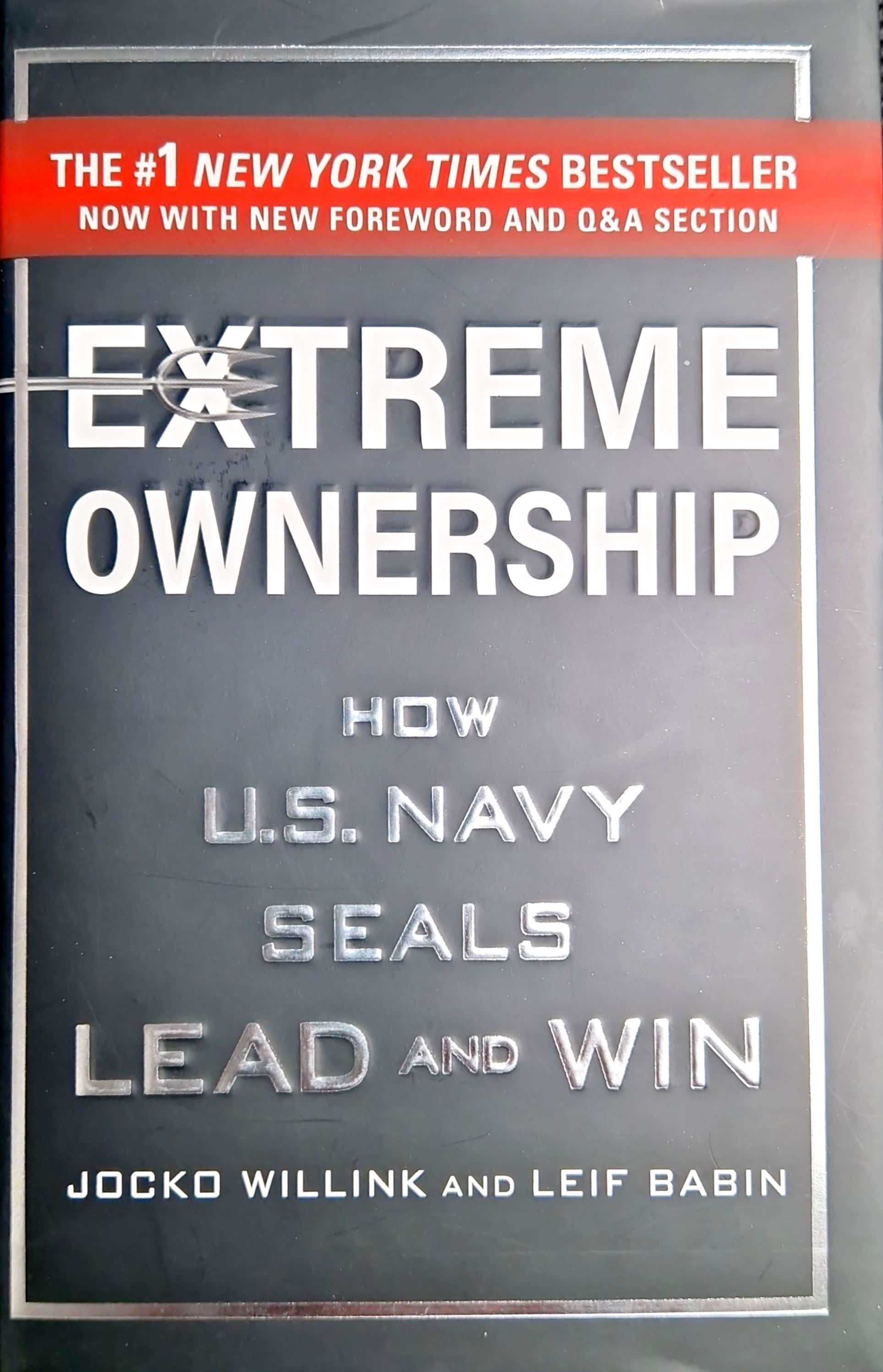 K. Eng. Extreme Ownership / Jocko Willink & Leif Babin