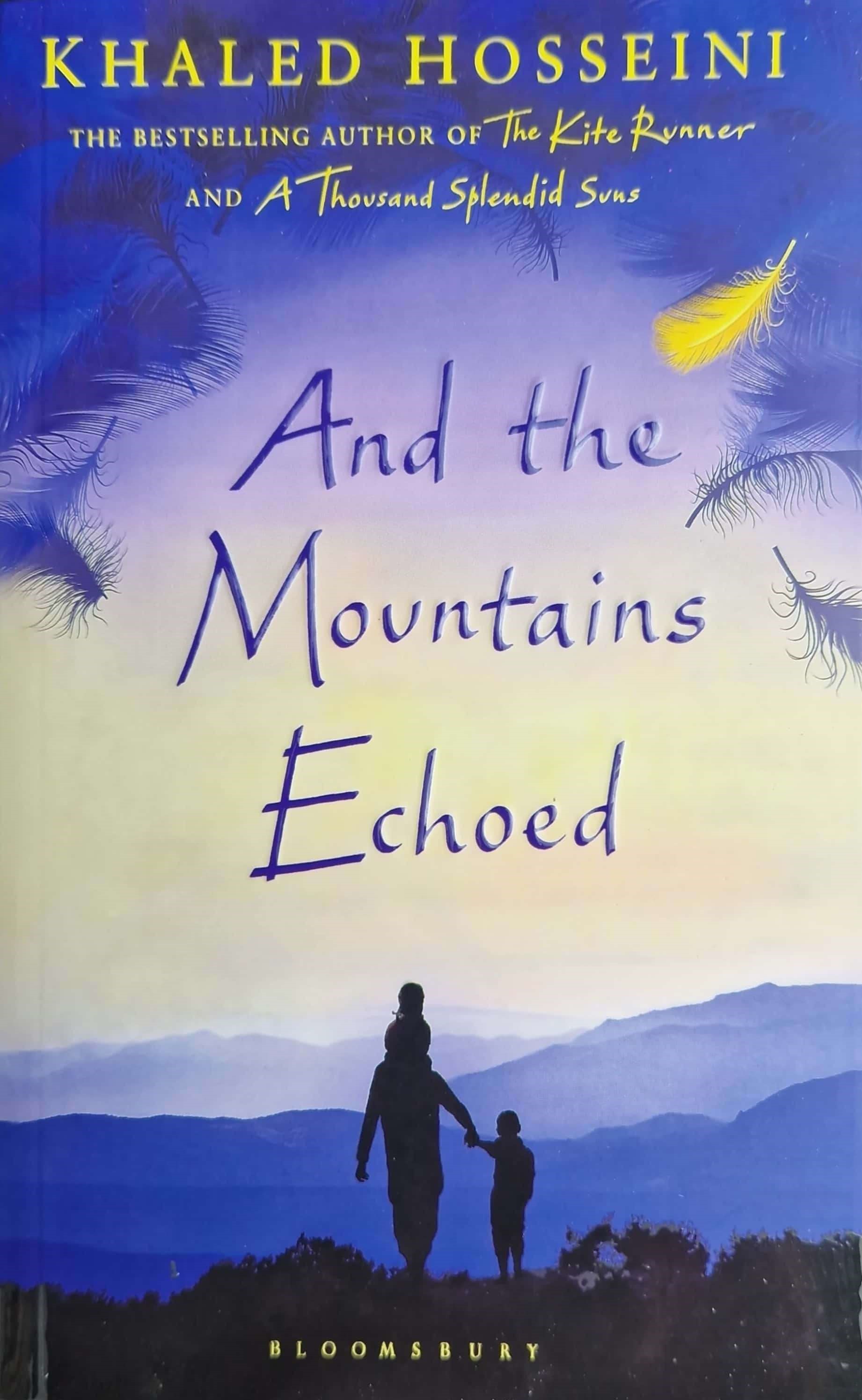 K. Eng. And the Mountains Echoed / Khaled Hosseini