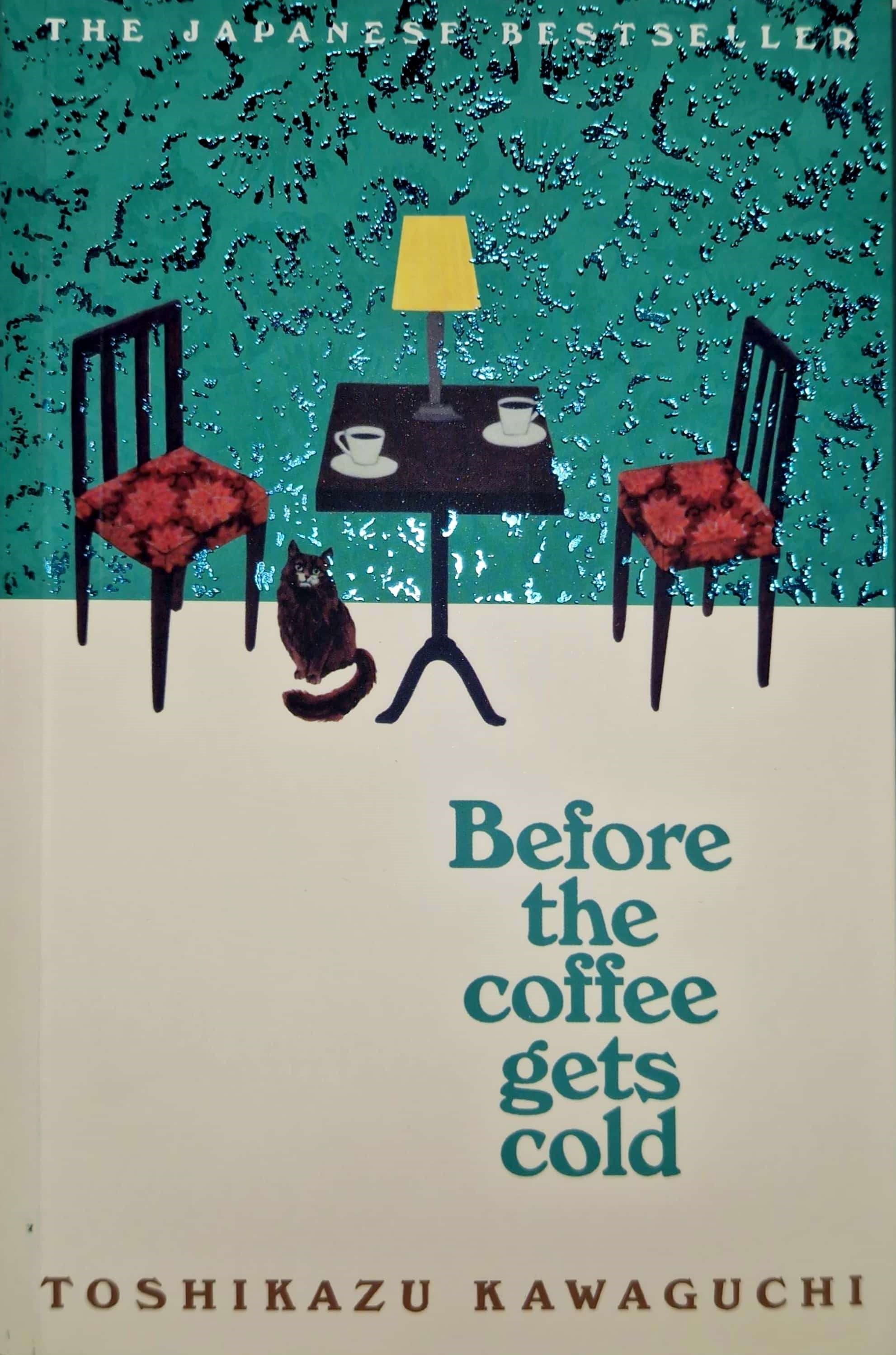K. Eng. Before The Coffee Gets Cold / Toshikazu Kawaguchi