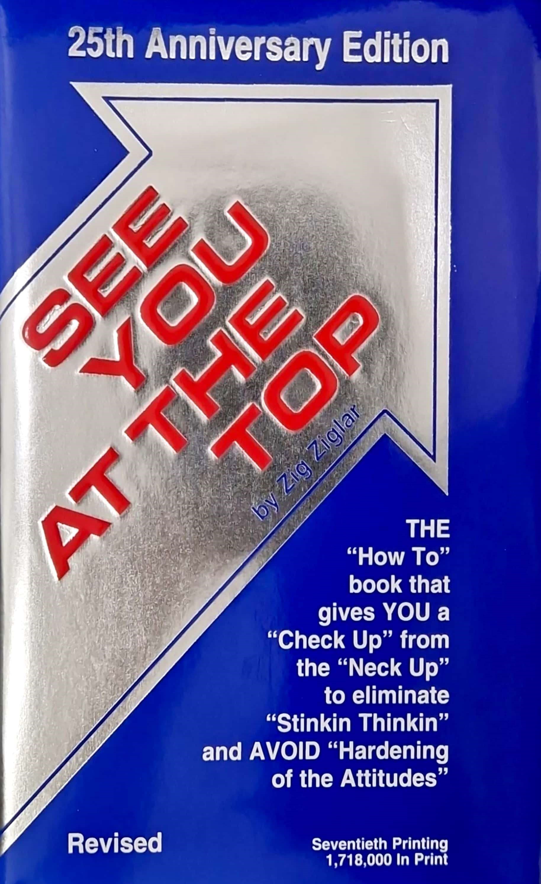 K. Eng. See You At The Top / Zig Ziglar