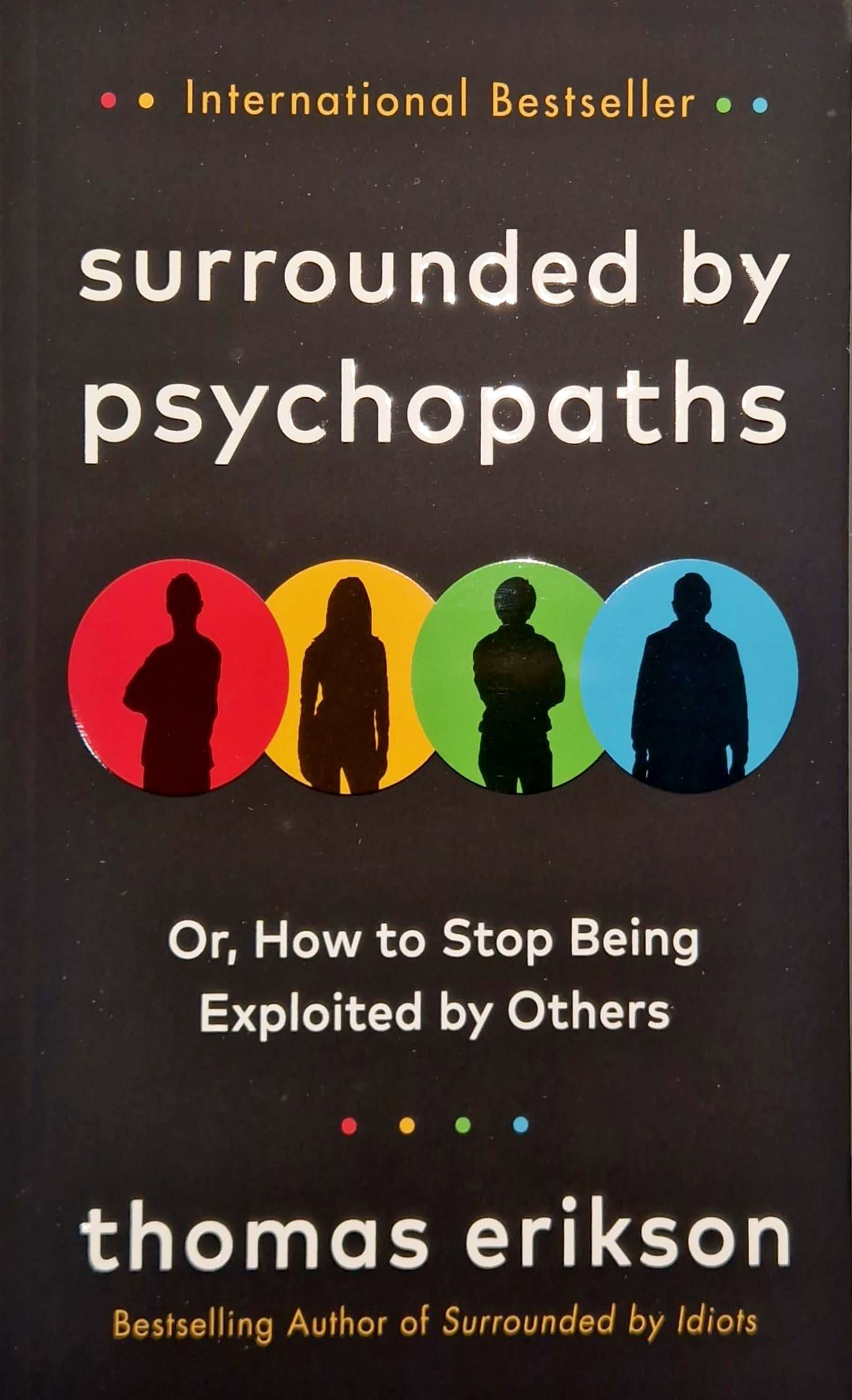 K. Eng. Surrounded By Psychopaths / Thomas Erikson