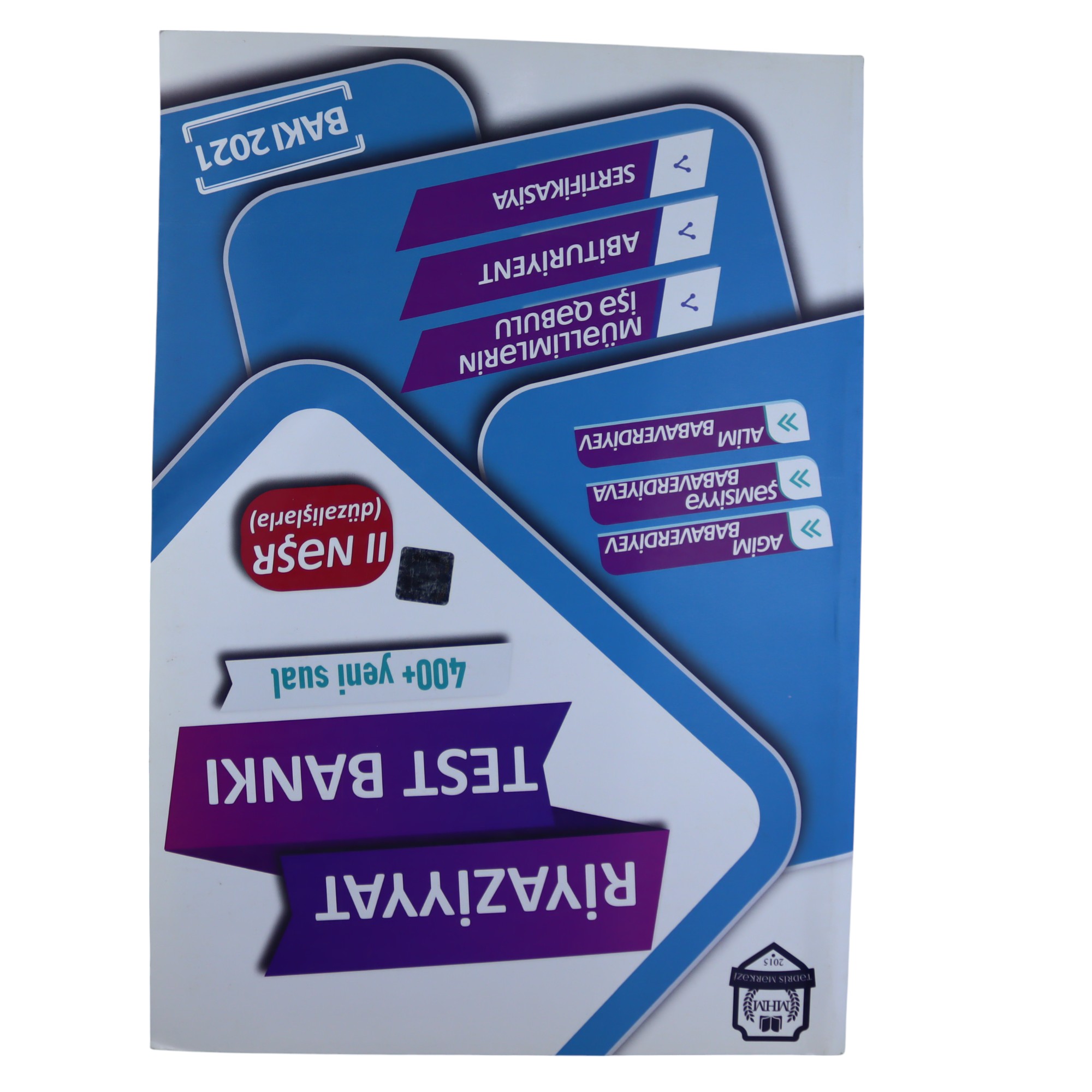 Riyaziyyat Test Bankı / Agim B.; Şəmsiyyə B.; Alim A. / MHM 