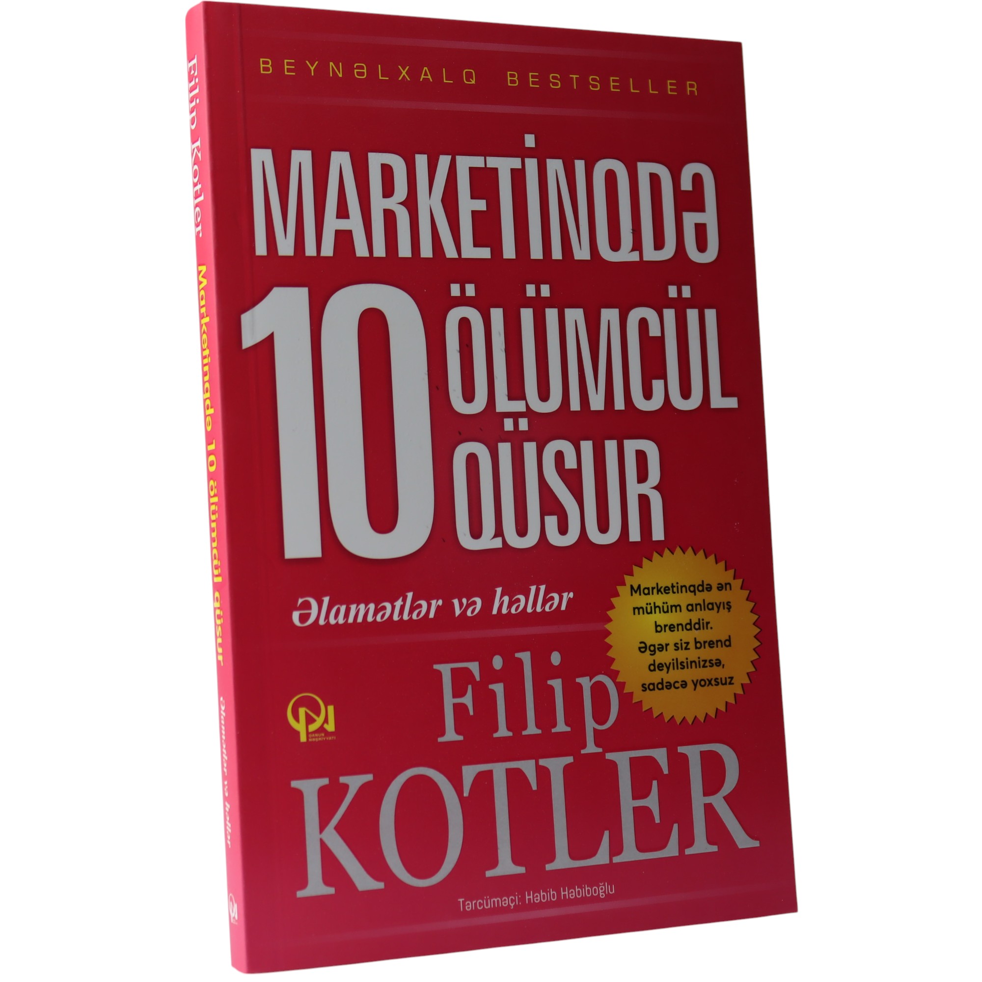 MARKETINQDE 10 OLUMCUL QUSUR - PHILIP KOTLER (2024) 6.40 / Qanun Nəşriyyatı