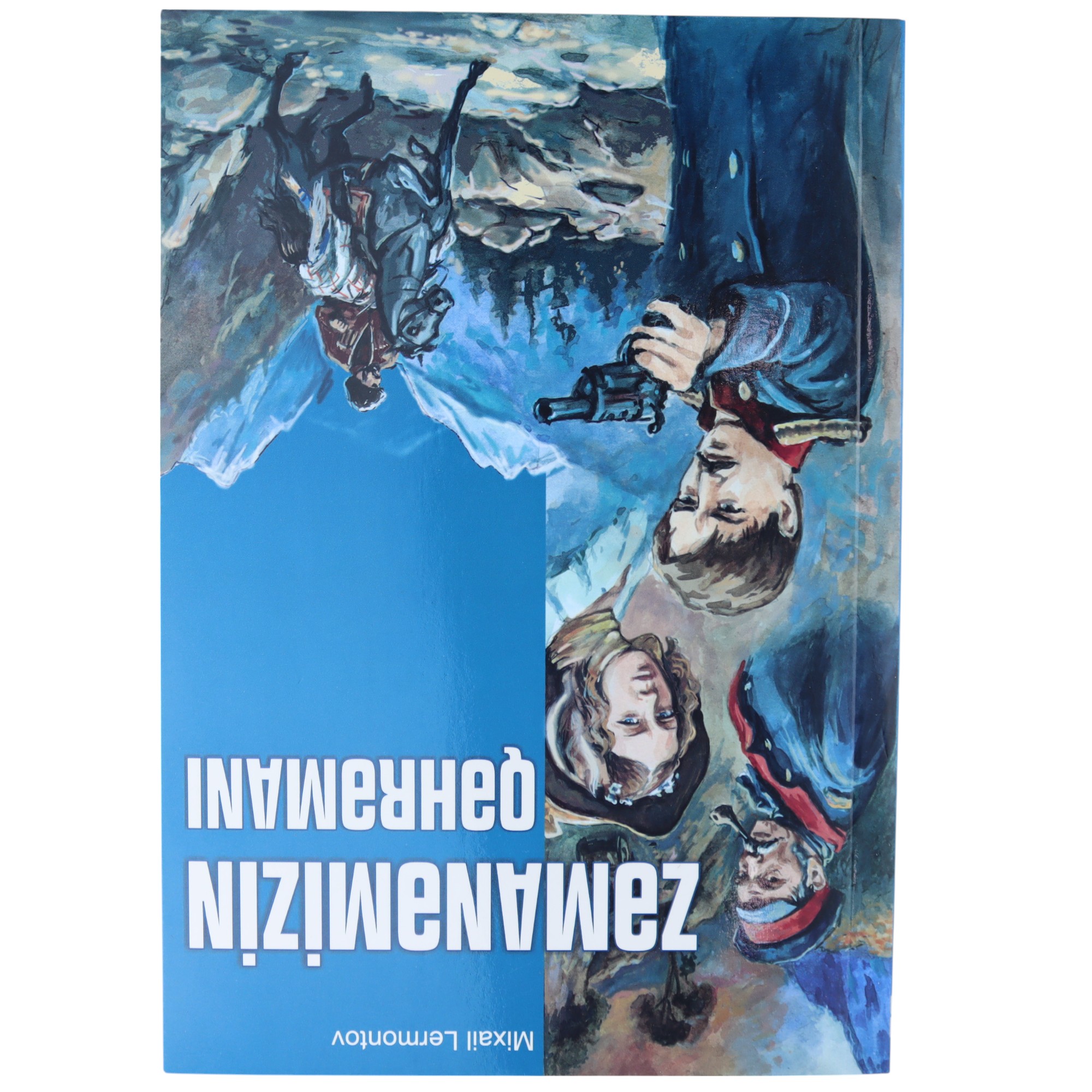 K.Zəmanəmizin qəhrəmanı (M.Lermontov)