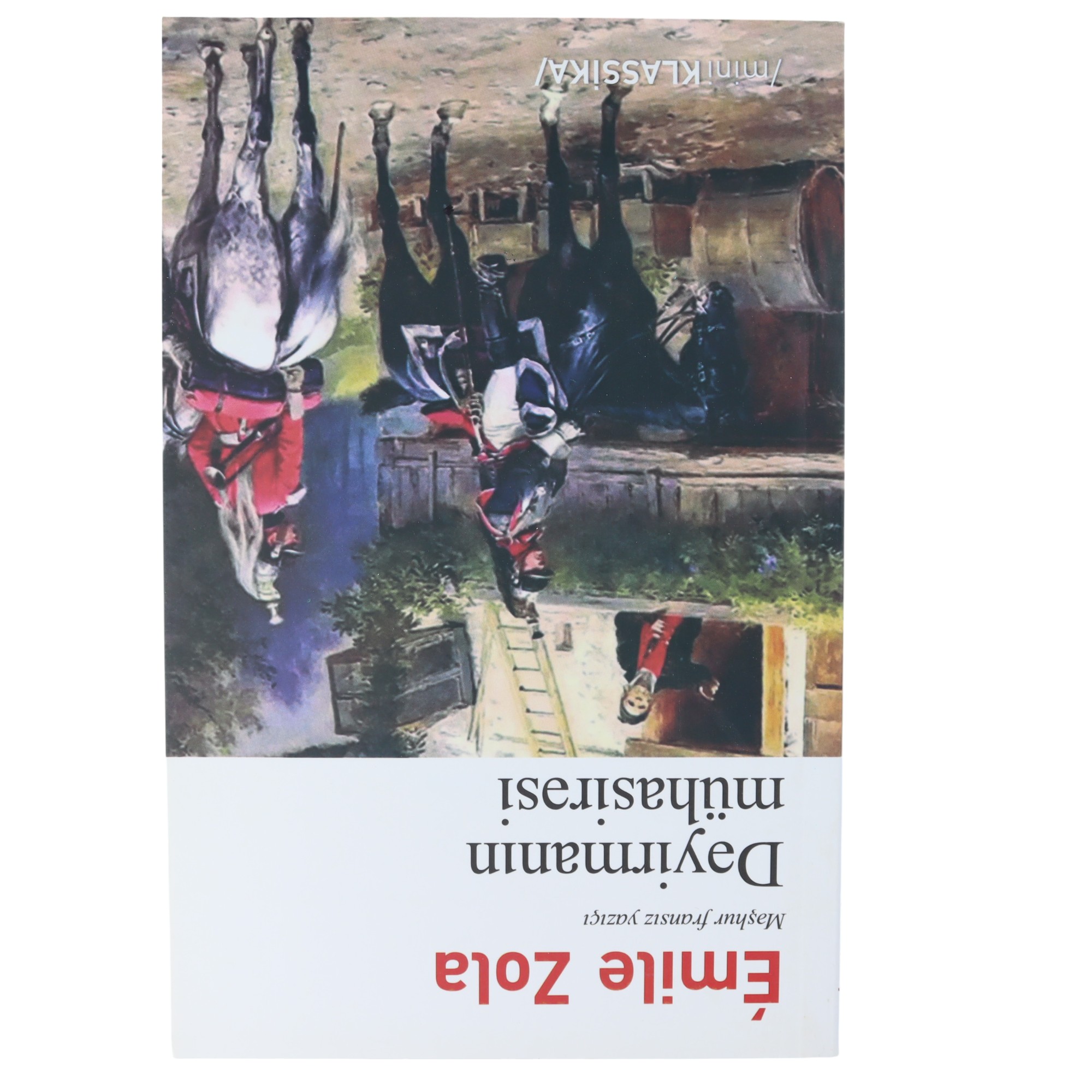 Dəyirmanın Mühasirəsi / Emile Zola / Qanun Nəşr.