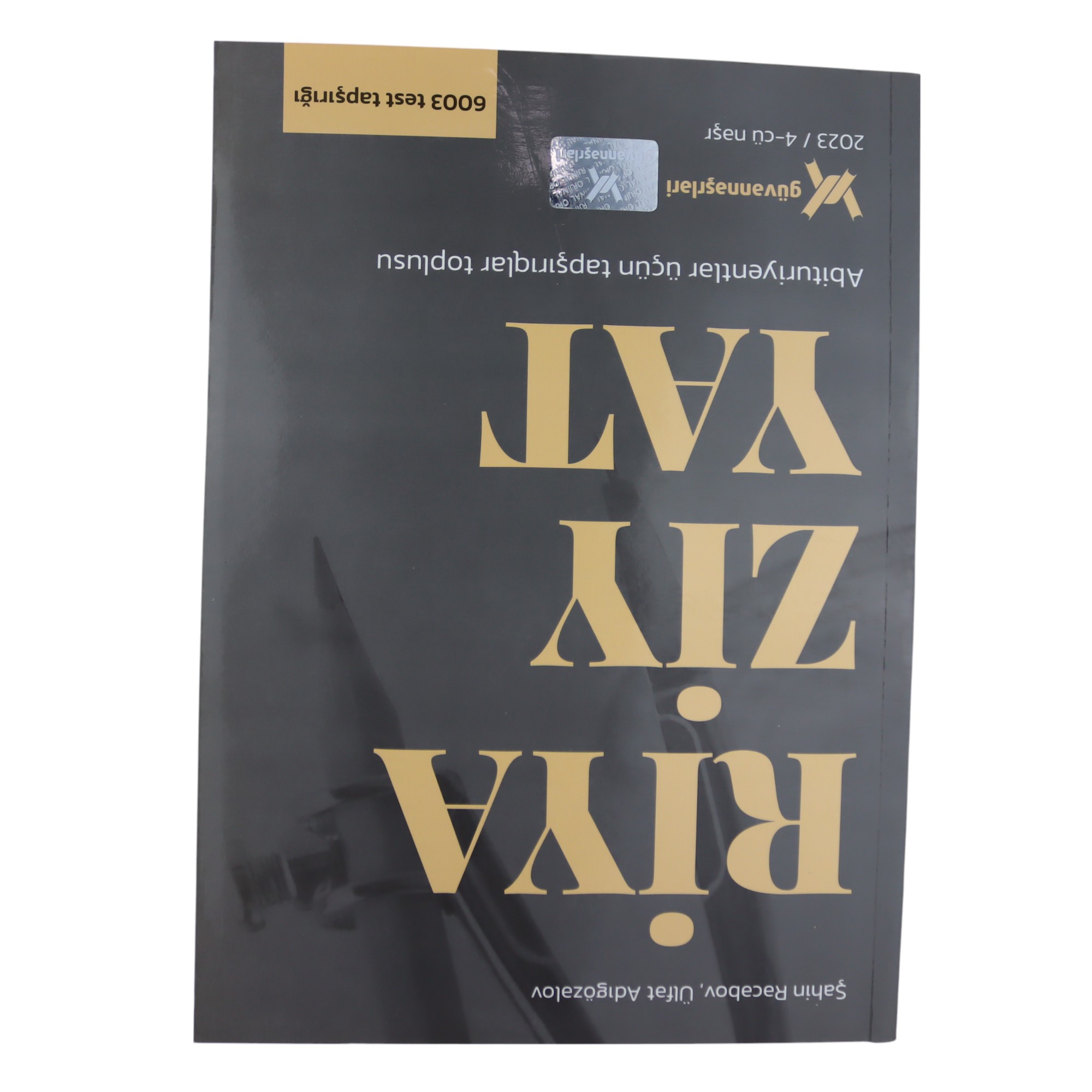 Test toplusu Riyaziyyat  / Şahin R.; Ülfət A./Güvən Nəşr