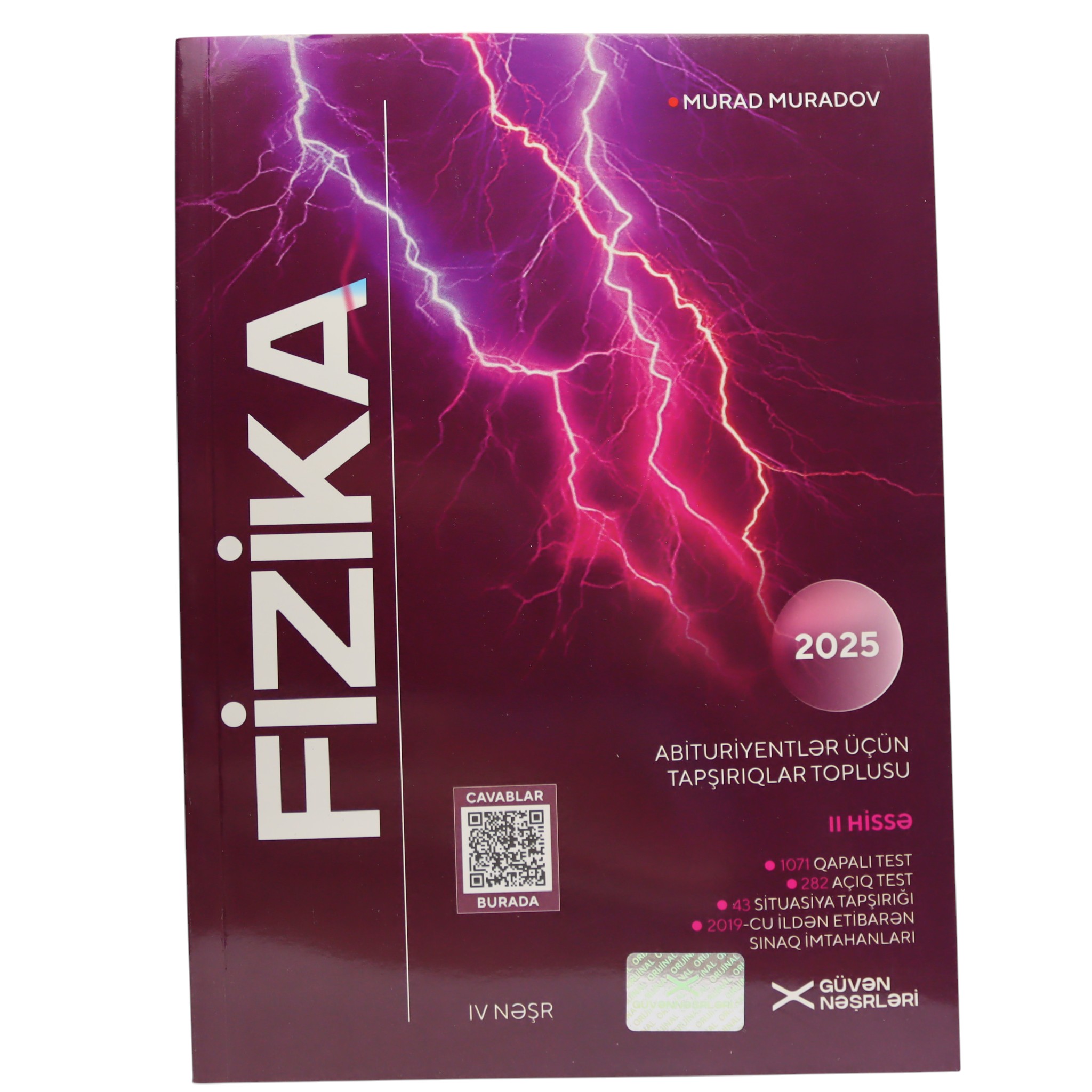 Fizika - Abituriyentlər üçün tapşırıqlar toplusu / II hissə / MURAD M. / Güvən Nəşr