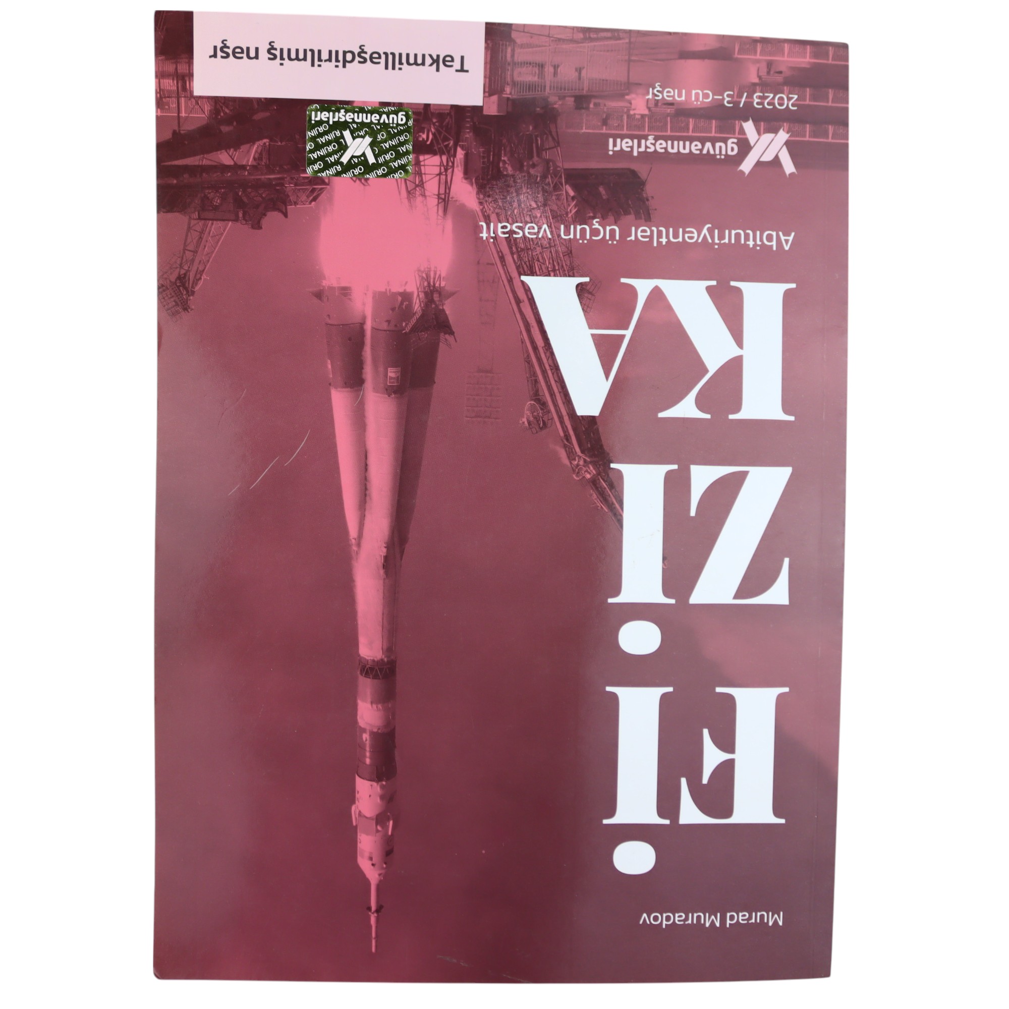 Fizika Abituriyentlər üçün /Murad M.; Vüqar R./Güvən Nəşr