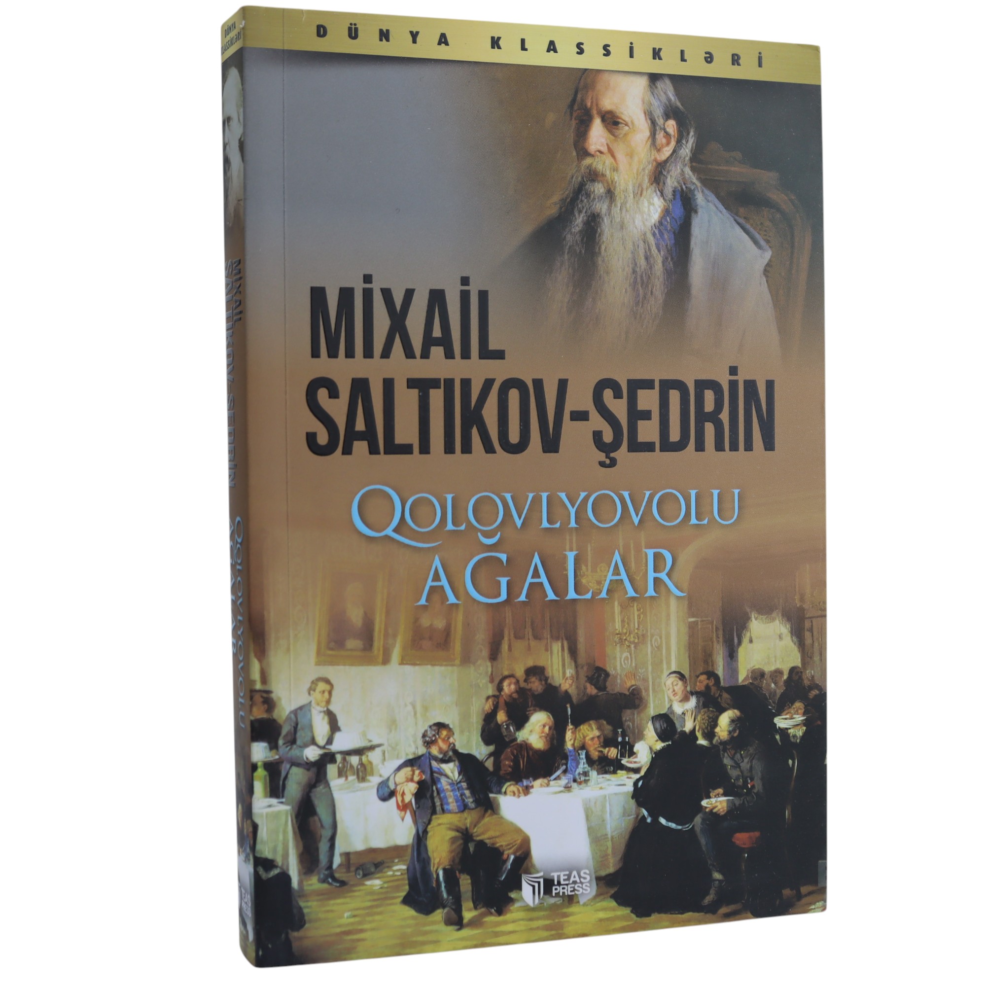 Qolovlyovolu Ağalar / M.S. Şedrin / TEAS PRESS