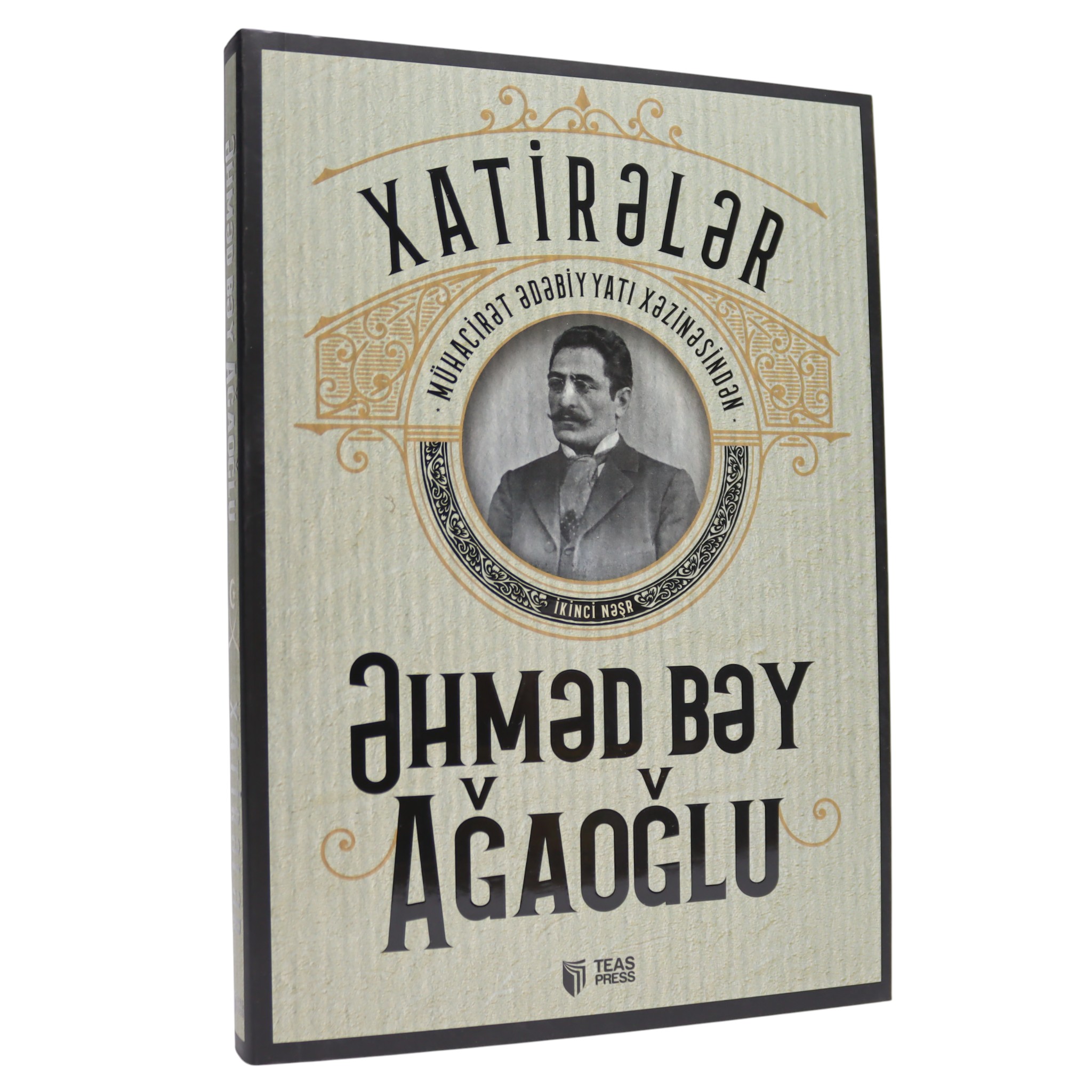 Xatirələr / Əhməd bəy Ağaoğlu / Teas Press