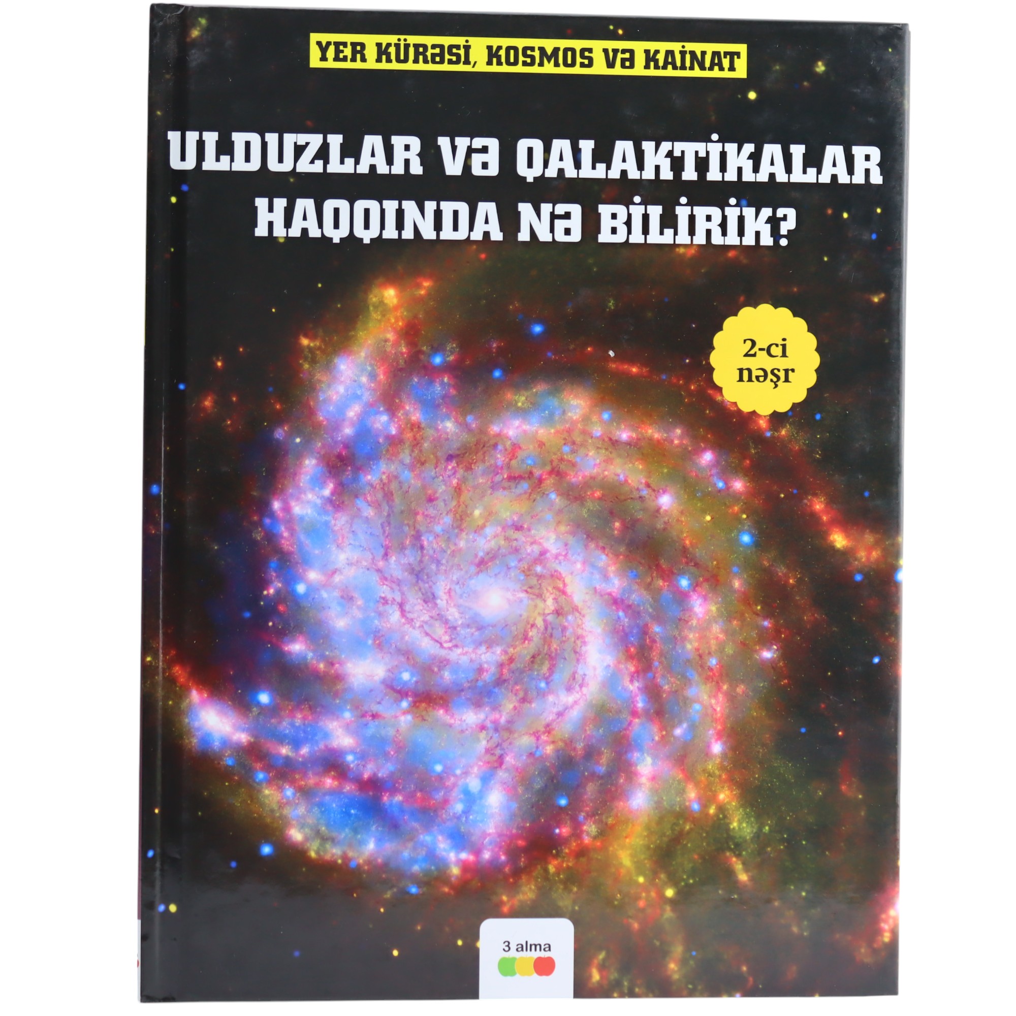 ULDUZLAR VE QALAKTIKALAR HAQQINDA NƏ BILIRIK