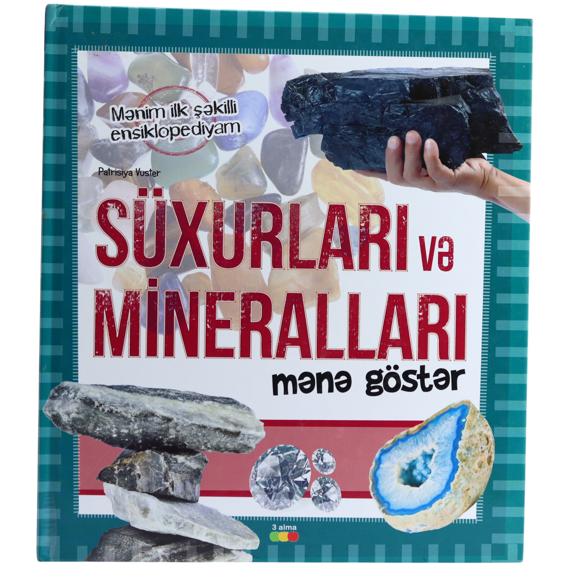 SÜXURLARI VE MINERALLARI MENE GÖSTER - MENIM ILK Ş