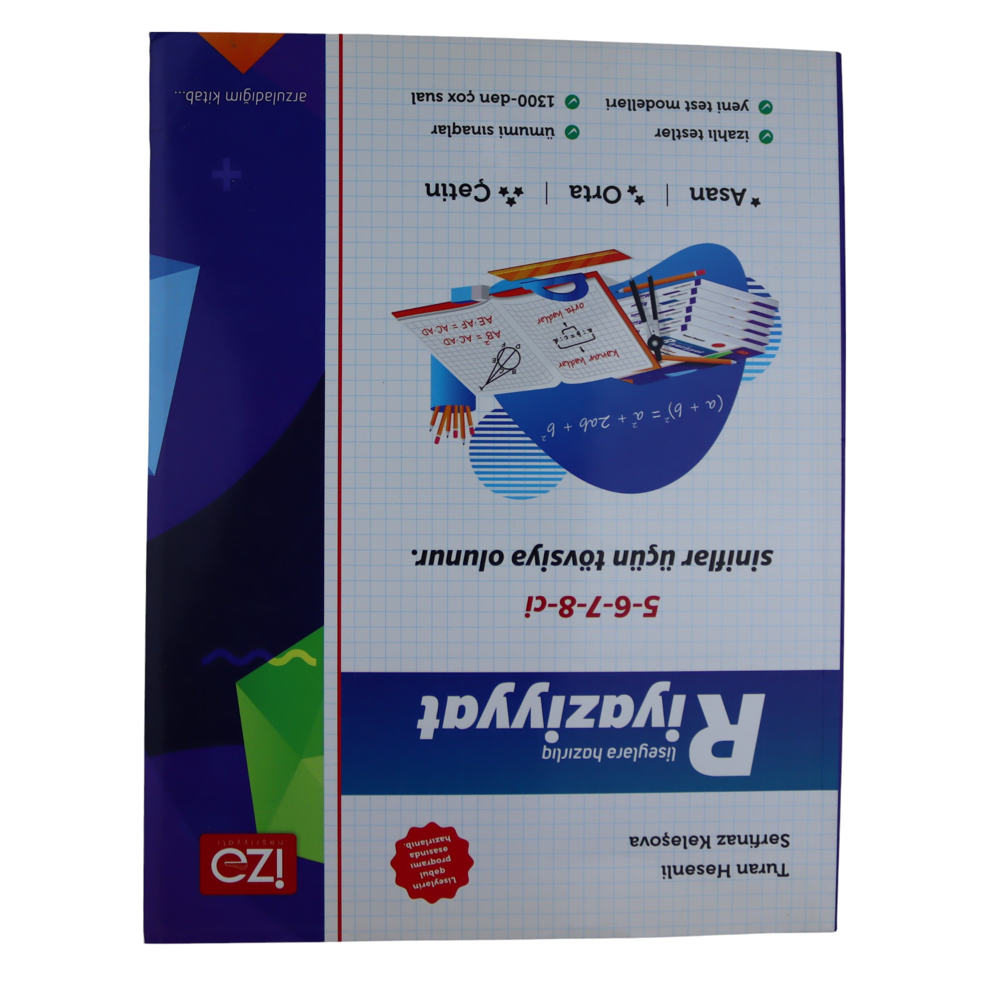 Riyaziyyat liseylərə hazırlıq / 5-6-7-8 / Turan H.; Sərfinaz K./ İzə Nəşr