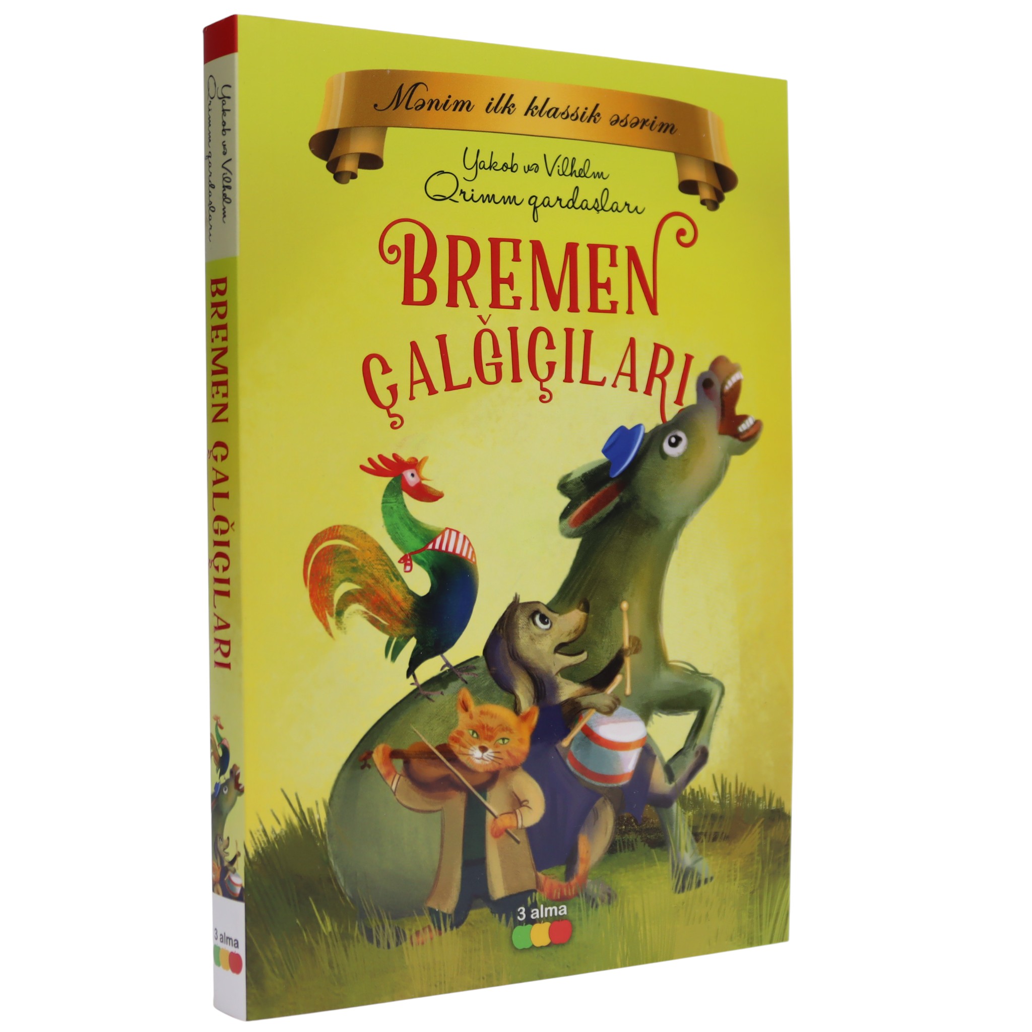Bremen çalğıçıları / Yakob və Vilhelm Qrimm qardaşları / 3 alma