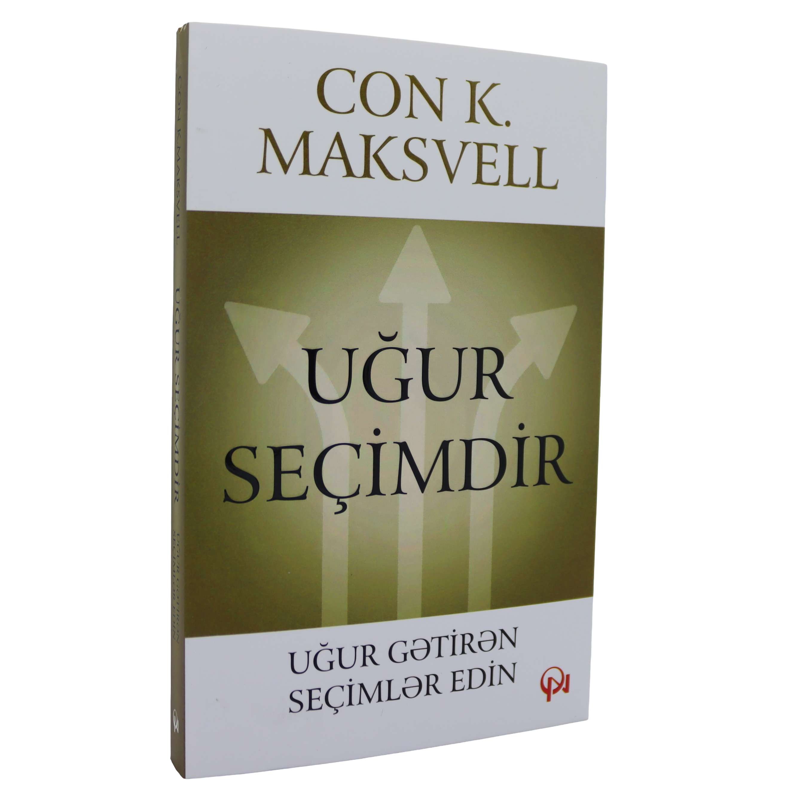 Uğur Seçimdir - CON K.Maksvell / Qanun Nəşriyyatı